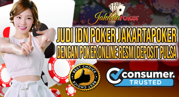 Nama Situs Agen Judi Poker Online Terpercaya Indonesia Jakartapoker